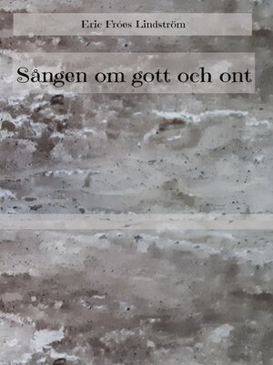 cover image of Sången om gott och ont